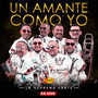 Un Amante Como Yo (En Vivo)
