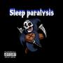 Sleep Paralysis (Explicit)