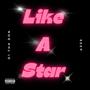 Like A Star (feat. Seep) [Explicit]