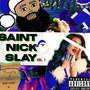 Saint-NickSlay (Explicit)