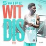 Wit Dis (Explicit)