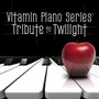 Piano Tribute to Twilight