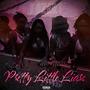 Pretty Little Liars (Explicit)