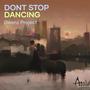 Dont Stop Dancing