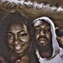 We Still Family (Explicit)