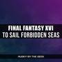 To Sail Forbidden Seas (From 