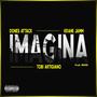 IMAGINA (feat. Tobi Artigiano, Krane Jamm & Mhug) [Explicit]