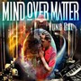 Mind over Matter