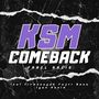 KSM COMEBACK