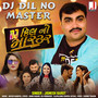 Dj Dil No Master