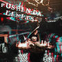 PUSHIN DA LIMITS (Explicit)