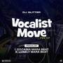 Vocalist Move (Explicit)