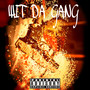 Wit Da Gang (Explicit)