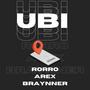 UBI (feat. Arex & Braynner)