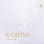 Worthy (Forever Amen) (feat. Ragan Warren)