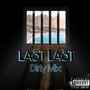 Last Last Dirty Mix (Explicit)