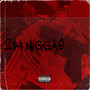 214 NIGGAS (Explicit)