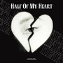 Half Of My Heart