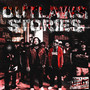 Outlaws Stories (Explicit)