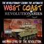 West Coast Revolutionaries Vol. 1: Anotha Level of the Revolution (Explicit)