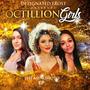 Octillion Girls (Explicit)