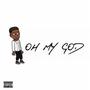 Oh My God (feat. Pryd) [Explicit]