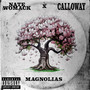 Magnolias (Explicit)