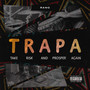 T R A P A (Explicit)