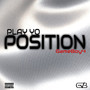 Play Yo Position (Explicit)