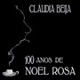 100 Anos de Noel Rosa