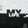 My Life (Explicit)