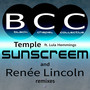 Temple (Sunscreem & Renée Lincoln Remixes)