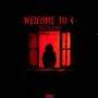 WELCOME TO 4 (Explicit)