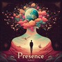 Presence