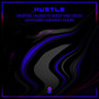 Hustle (Jetpack Brigade Remix) [Explicit]