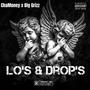 Lo's & Drop's (feat. ChaMoney) [Explicit]