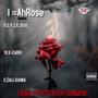 I Ah Rose (feat. OGP2K1000, E.Cali Guhna & 10Karri) [Explicit]