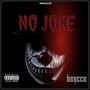 No Joke (Explicit)