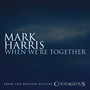 When We're Together (from the Original Motion Picture Soundtrack 