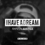 I Have A Dream (Deluxe Edition) [Explicit]