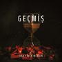 GEÇMİŞ (feat. BIXUS)