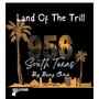 Land Of The Trill (Explicit)