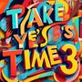 Take Ye's time 3 (feat. Superstar Mason) [Explicit]