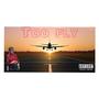 Too Fly (Explicit)