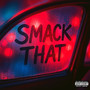 Smack That (Explicit)