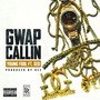 Gwap Callin' (feat. Sed)