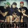 Combo Pesao (feat. Mc Ardilla & Candelaria Family)