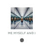 Me Myself and I (Explicit)