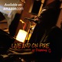 Live and on Fire