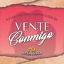 Vente Conmigo (feat. Rulex, Junior Guzman & Shota)